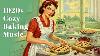 Baking With Oldies Sweet 1920s Vintage Music For Cozy Kitchen Days