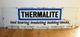 Plaque &eacute;maill&eacute;e Thermalite Publicitaire Pour Man Cave En M&eacute;tal Vintage R&eacute;tro Cuisine Antique