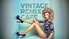 Vintage Remix Remix Caf Remixes De Chansons Populaires 5 Heures